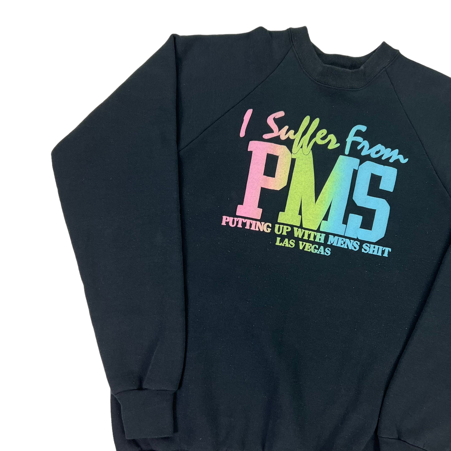 Vintage 90s fruit of the loom I suffer from PMS Putting Up With Men’s Shit crewneck (XL)