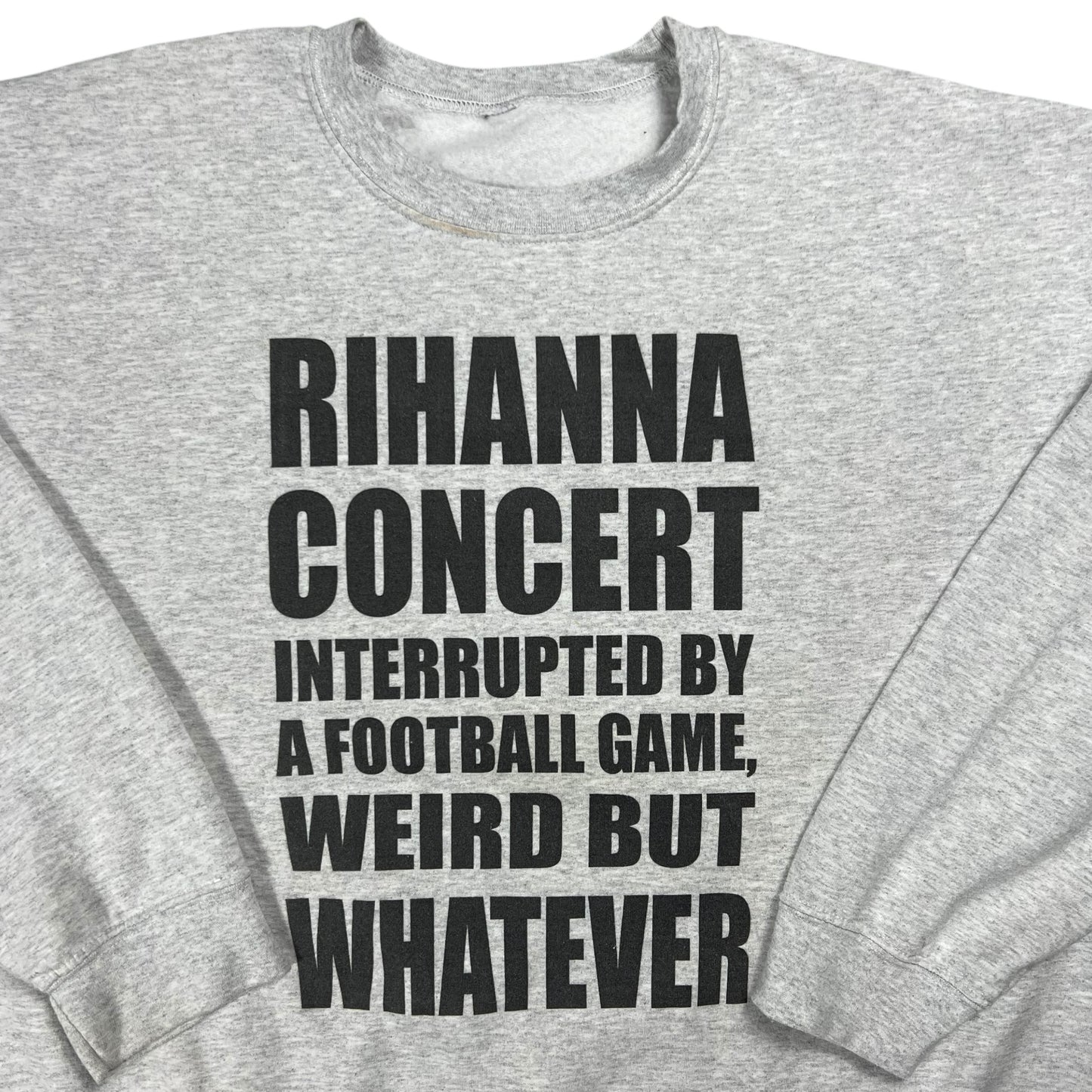Y2K “RIHANNA CONCERT INTERRUPTED BY A FOOTBALL GAME SUPER BOWL HALFTIME SHOW” crewneck (XL)