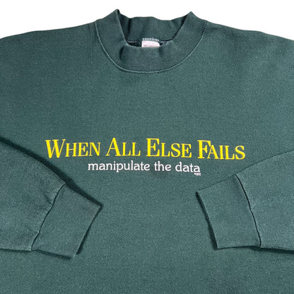 Vintage 90s When All Else Fails. Manipulate The Data. Stocks Data crewneck (XL)