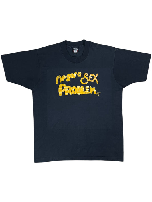 Vintage 90s I’ve Got A Sex Problem I Can’t Get Enough Raunchy NSFW tee (L)