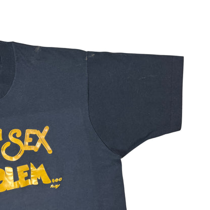 Vintage 90s I’ve Got A Sex Problem I Can’t Get Enough Raunchy NSFW tee (L)