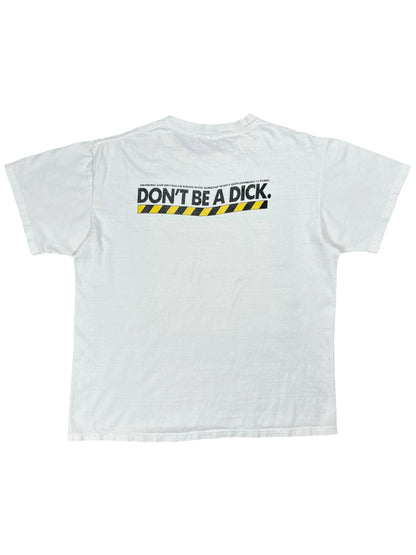 Vintage 1987 See Dick Drink. See Dick Drive. See Dick Die. Don't Be A Dick. tee (L)