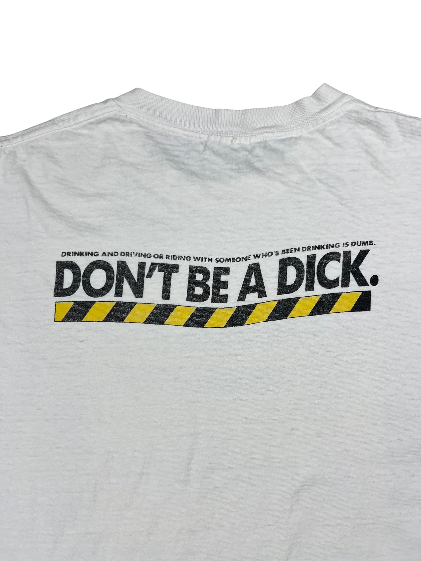Vintage 1987 See Dick Drink. See Dick Drive. See Dick Die. Don't Be A Dick. tee (L)