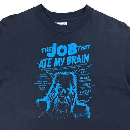 Vintage 90s The Job That Ate My Brain anti work faded tee (L)