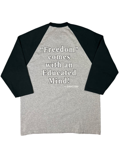 Vintage 90s ERACISM “Freedom comes with an Educated Mind!” Raglan tee (M)