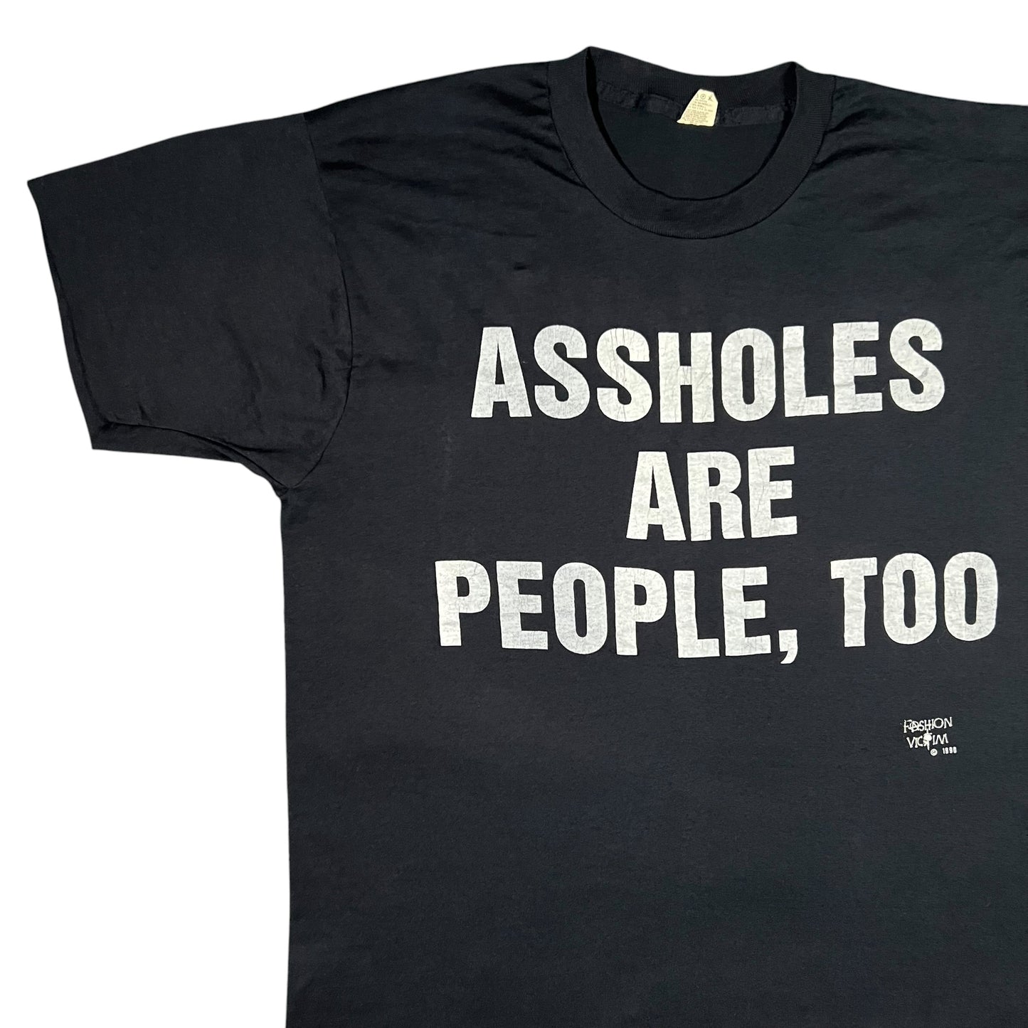 Vintage 1990 Fashion Victim ASSHOLES ARE PEOPLE, TOO tee (L)