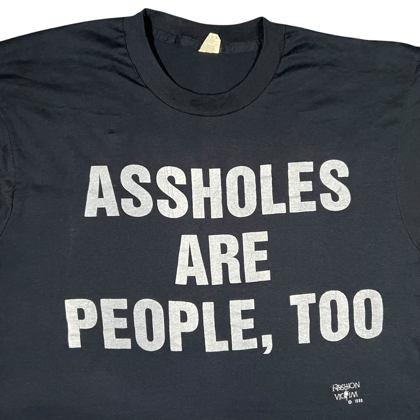 Vintage 1990 Fashion Victim ASSHOLES ARE PEOPLE, TOO tee (L)