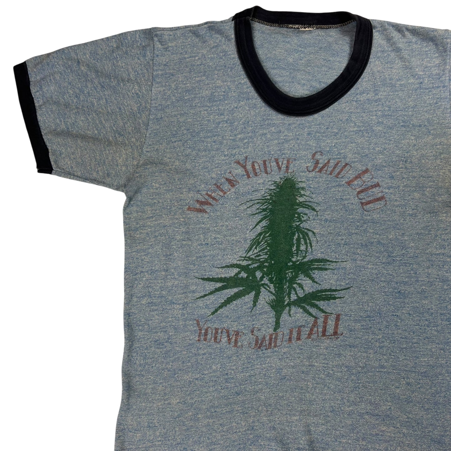 Vintage 1970s When You’ve Said Bud You’ve Said It All marijuana tee (S)