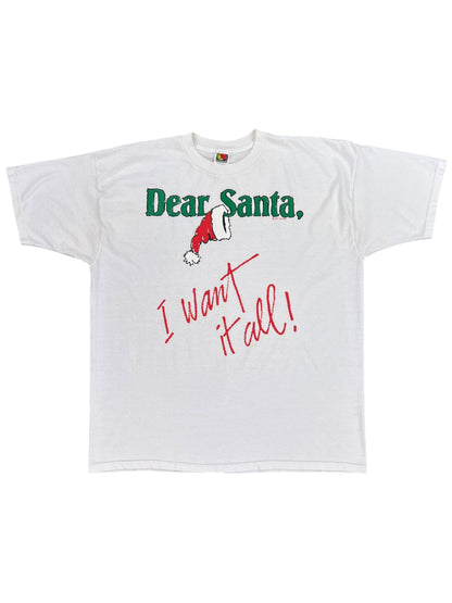 Vintage 90s Dear Santa, I want it all! Christmas tee (XXL)