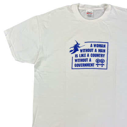 Vintage 90s A Woman Without A Man Is Like A Country Without A Government tee (XL)