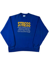 Load image into Gallery viewer, Vintage 90s STRESS what happens when your gut says no &amp; your mouth says “of course, I’d be glad to” crewneck (XL)
