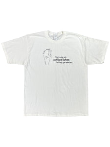 Vintage 2004 nuff’s head The trouble with political jokes is they get elected. text tee