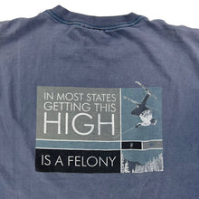 Load image into Gallery viewer, Vintage 90s Snow Shoe West Virginia in most states getting this high is a felony faded skiing tee (L)