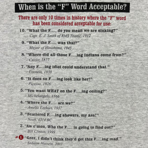 Vintage 2000s When is the F word acceptable text quote tee (L)