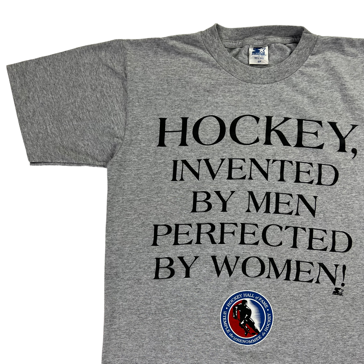 Vintage 90s Starter Hockey. Invented by men perfected by women. Hockey hall of fame tee (S)