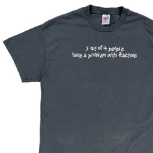 Load image into Gallery viewer, Vintage Y2K 5 out of 4 people have a problem with fractions text tee (XL)