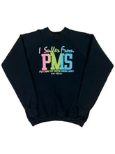 Load image into Gallery viewer, Vintage 90s fruit of the loom I suffer from PMS Putting Up With Men’s Shit crewneck (XL)