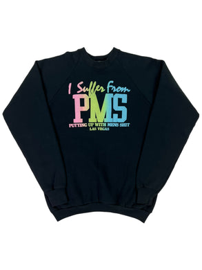 Vintage 90s fruit of the loom I suffer from PMS Putting Up With Men’s Shit crewneck (XL)